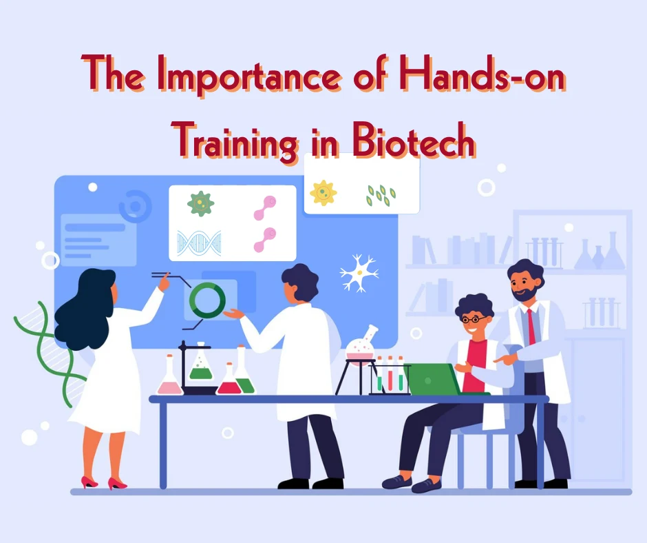 The-Importance-of-Hands-on-Training-in-Biotech-blog image